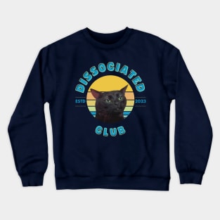 Dissociated Club Crewneck Sweatshirt